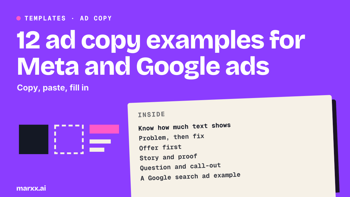 12 ad copy examples for Meta and Google ads (we wrote them) | Marxx