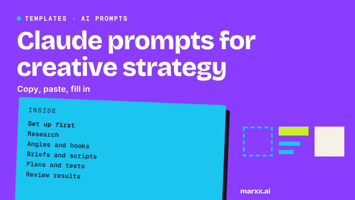 15 Claude prompts for creative strategy (copy and paste) | Marxx