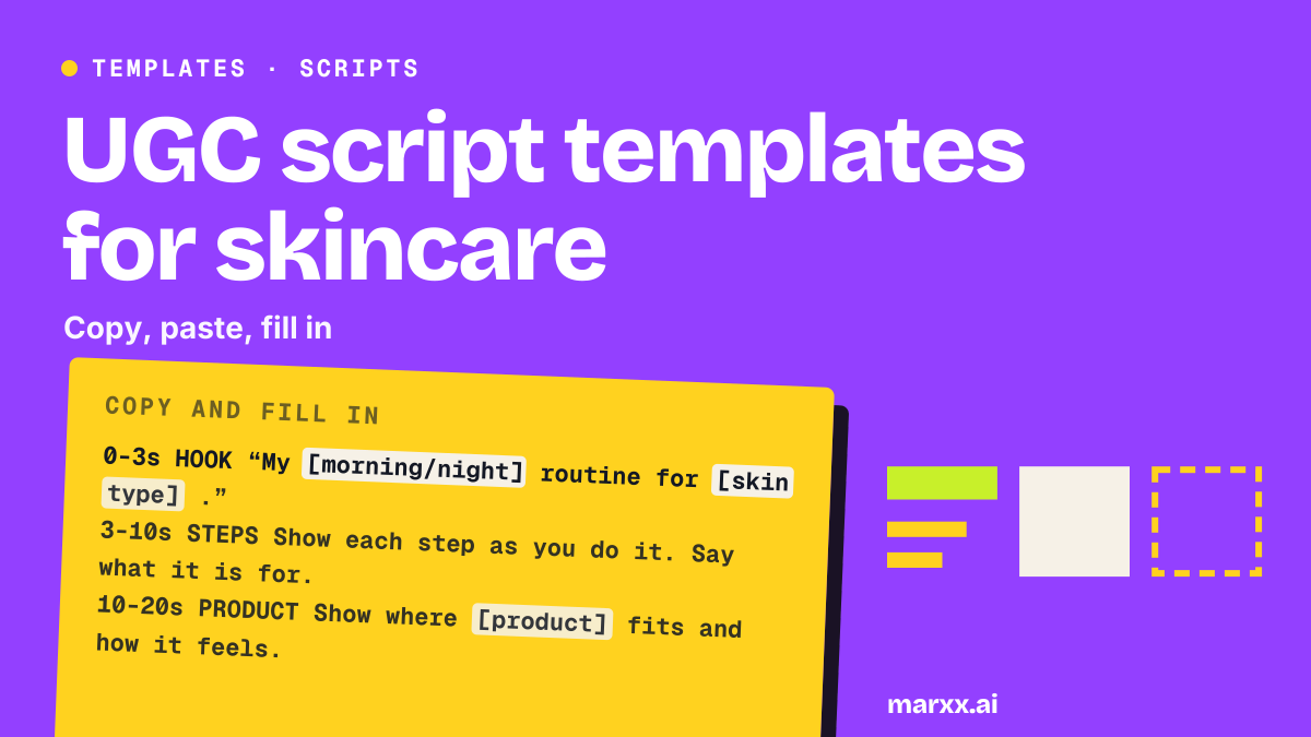 UGC script templates for skincare (5 formats, free) | Marxx